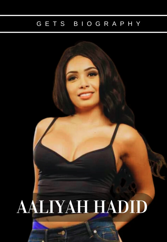 Aaliyah Hadid bio