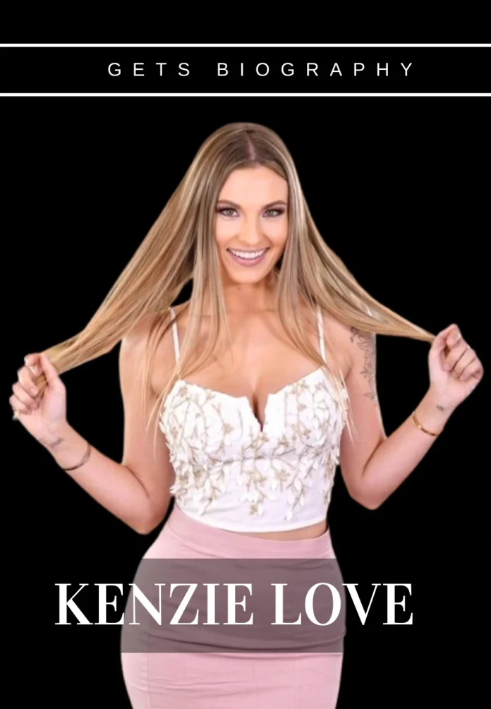Kenzie Love bio