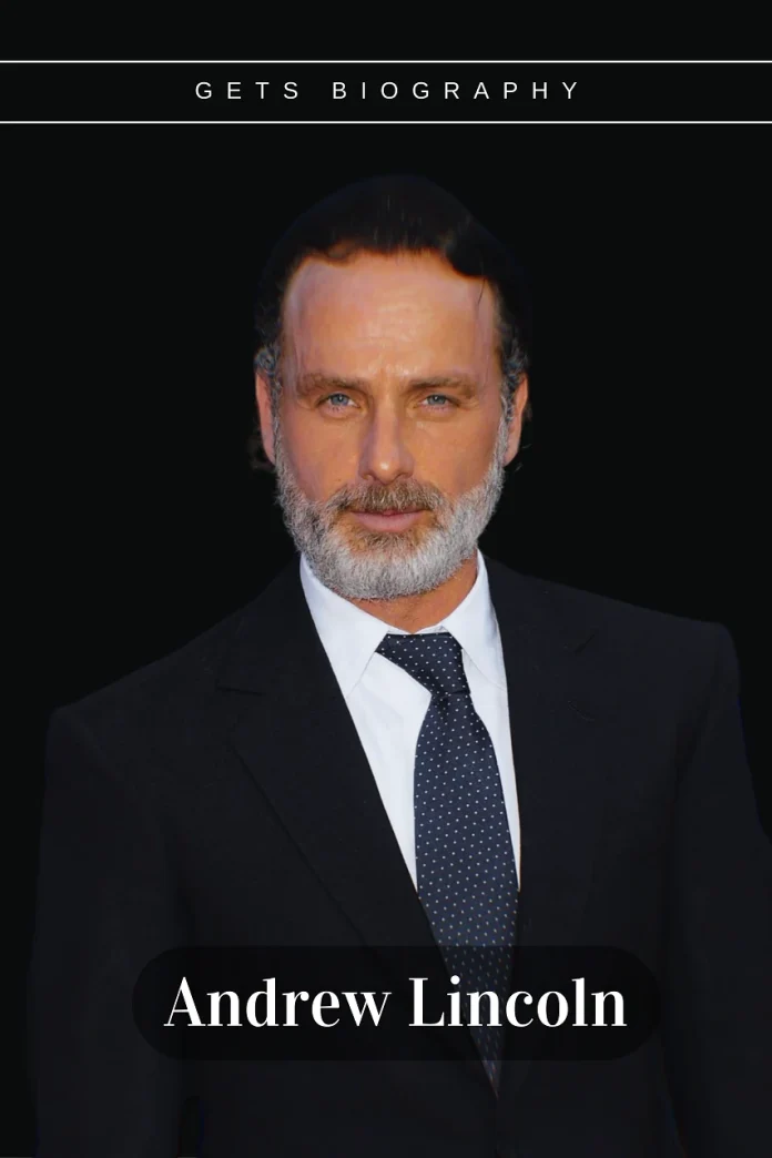 Andrew Lincoln Bio, Height, Weight, Family, Body Measurement